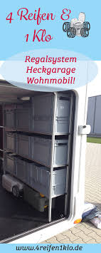 Regalsystem In Der Wohnmobil Heckgarage Bringt Ubersicht Wohnmobil Hymer Wohnmobile Wohnmobil Stauraum