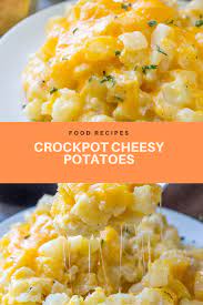 Crockpot Cheesy Potatoes Potato Recipes Crockpot Hashbrown Recipes Crockpot Recipes Easy