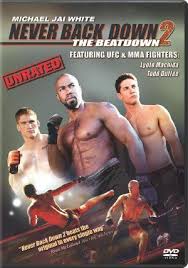Movies Never Back Down 2 The Beatdown 2011 Never Back Down Michael Jai White Movies To Watch Free