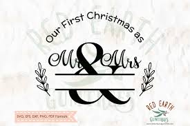 Our first christmas as mr & mrs 2020 svg. Our First Christmas As Mr And Mrs Bauble Decal Svg Png Dxf 389608 Cut Files Design Bundles