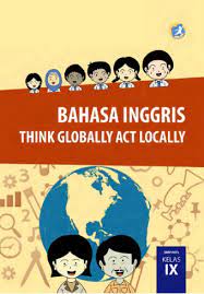 Vi buku guru bahasa inggris kelas 11 sma/smk. Bahasa Inggris Smp Mts Kelas Ix Kurikulum 2013 Edisi Revisi 2015 Buku Sekolah Elektronik Bse