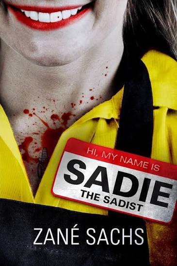 Amazon.com: Sadie the Sadist: X-tremely Black Humor/Horror eBook : Sachs,  Zané: Kindle Store
