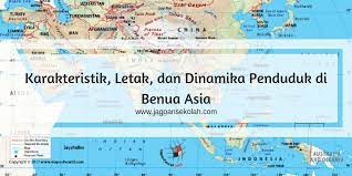 Ilmu pengetahuan sosial (ips) grade/level: Karakteristik Letak Dan Nama Negara Di Benua Asia Jagoan Sekolah
