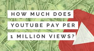 Youtube pays around $7500.00 for 1 million views. How Much Does Youtube Pay You For 1 Million Views Vg