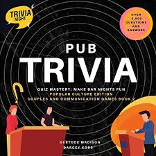 Ask questions and get answers from people sharing their experience with risk. Amazon Com Pub Trivia Night Quiz Mastery Make Bar Nights Fun Over 2 000 Questions And Answers Popular Culture Edition Couples Communication Games Book 2 Audible Audio Edition Gertude Madison Darcey Kobs Pua Dating Tips Books