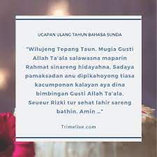 Siapa kata ulang tahun untuk diri sendiri? 75 Ucapan Selamat Ulang Tahun Bahasa Sunda Makna Mendalam Trimelive