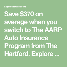 These quotes are estimated by the carrier itself, and can also be served by licensed car insurance agencies, agents, brokers, aggregators and. Save 370 On Average When You Switch To The Aarp Auto Insurance Program From The Hartford Explore Exclusive Benefits Like Lifetime Aarp Car Insurance Switch