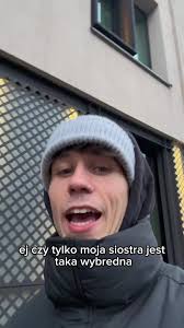 Siostra i jej wybredność