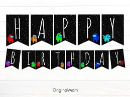 Download the happy birthday party banner free printable. Best Free Among Us Birthday Party Printables Originalmom