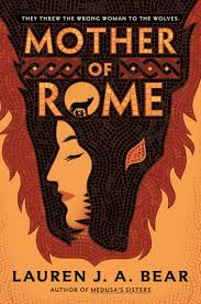 Mother of Rome eBook by Lauren J. A. Bear