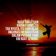 Gambar Kata Kata Bijak Motivasi Move On Dari Putus Cinta Rasa Takut Gambar Cinta Bijak