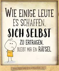 Weitere ideen zu sprüche kollegen, sprüche, visual statements. Wie Einige Leute Es Schaffen Sich Selbst Zu Ertragen Spruche Suche