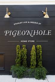 Pigeonhole Home Store Tara Hurst Design Store Signage Shop Signage Exterior Signage