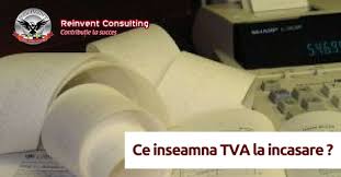Referitor la documentele privind scoaterea din evidenta platitorilor de tva, trebuie sa treceti pe lista declaratia de mentiuni 010, certificatul de inregistrare in scopuri de tva (original). Tva La Incasare Ce Inseamna Si Cine Il Poate Aplica