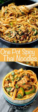 One Pot Spicy Thai Noodles Are So Good And Easy To Cook Up This Is A Vegetarian Recipe But There Are Options For Added P Pasta Dishes Healthy Recipes Recipes