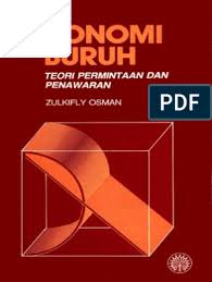 Ekonomi pasar, teori harga, dan teori welfare state secara terpisah, pasar yang ditandai oleh permintaan dan. 1001753 Pasaran Buruh