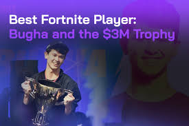 Did the right player win? Best Fortnite Player Bugha And The 3m Trophy Bitspawn Network Esports Advancement Platform