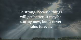 Get Back On Your Feet Via Things Will Get Better Quotes Enkiquotes