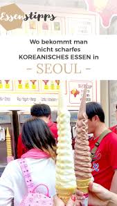 Wo Bekommt Man Nicht Scharfes Koreanisches Essen In Seoul Koreanisches Essen Koreanisch Seoul