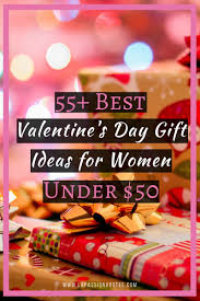 Be she your beloved girlfriend, fiancé or wife, valentine's day is sure to bring a memorable time for her if you greet or surprise her with a romantic valentine gift. 55 Best Valentine S Day Gift Ideas For Women Under 50