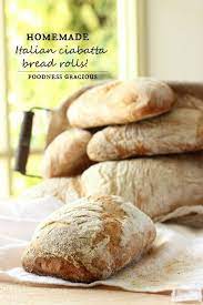 Homemade Ciabatta Bread Rolls Recipe Ciabatta Bread Bread Rolls Ciabatta