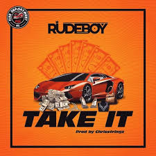 Rudeboy Take It Naijaloaded Mp3 Audio Download