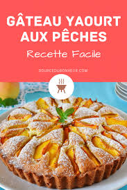 Recette Facile Gateau Yaourt Aux Peches Recette Facile Gateau Yaourt Recettes De Cuisine