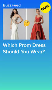 Which Prom Dress Should You Wear Outfits Quiz Dress Quizzes Prom Dress Quiz