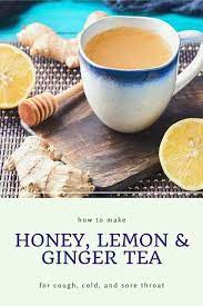 Honey Lemon Ginger Tea Recipe Recipe Ginger Tea Recipe Ginger Tea Tea Recipes