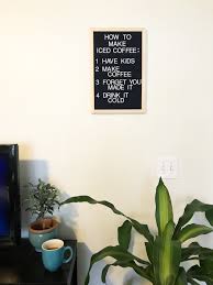  Funny Quotes About Toddlers Having Kids Felt Letterboard Letter Board Quote Lifestyle Minimalist Decor F Toddler Quotes Coffee Quotes Funny Coffee Quotes