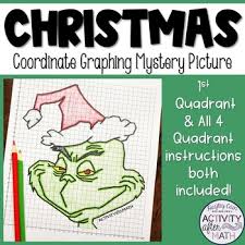 Christmas Math Grump Coordinate Graphing Picture 1st Quadrant All 4 Quadrants Coordinate Graphing Coordinate Graphing Mystery Picture Coordinate Graphing Pictures
