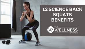 12 Science Backed Squats Benefits You Should Know The Wellness Corner