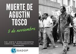 Discover more posts about cordobazo. Agustin Jose Tosco Biografia