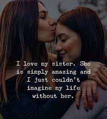  50 Positive Affirmations And Inspiring Quotes About Life Big Sister Quotes Little Sister Quotes Sister Quotes Funny