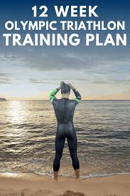 12 week olympic triathlon plan