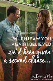 Can Anybody Find Me Somebody To Love Movie There Is No Such Thing As A Second Chance When It S Meant To Be Watch As Two Former High School Swee Favorite Movie Quotes Movie Quotes Nicholas Sparks Quotes