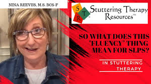 Stop using the word "fluency" when talking about "stuttering"