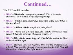 Prove your central idea by showing how it is supported in the text. Using The 5 W S And H To Find Information Ppt Download