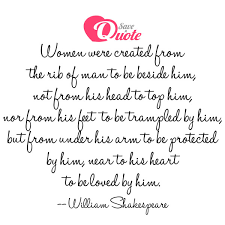Women Were Created From The William Shakespeare Save A Quote