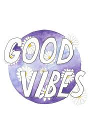 Goooooood Vibes Tumblr Transparents Words Quotes