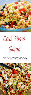 Cold Pasta Salad Recipe Delicious Salads Pasta Salad Recipes Yummy Salad Recipes