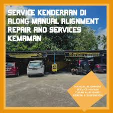 Report is available for immediate purchase & download from emis. Along Manual Alignment Repair And Services Kemaman Home Facebook