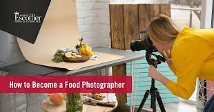 How To Become A Food Photographer - Escoffier