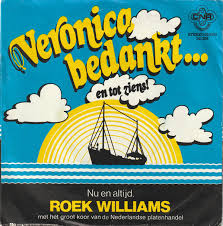 ROEK WILLIAMS – Veronica Bedankt en tot Ziens!