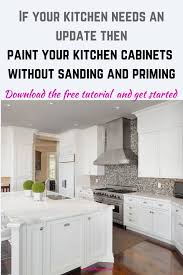 Paint Your Kitchen Cabinets Without Sanding And Priming Diy Colorful Designer In 2020 Kitchen Cabinets Diy Home Decor Projects Cabinet