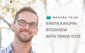 Kinsta Kingpin: Interview With Travis Totz From Modern Tribe
