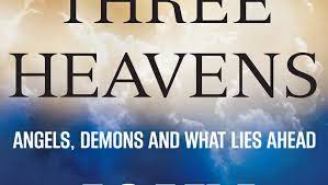From NYT Best-Seller John Hagee Comes The Three Heavens--Who is Winning the  Battle for Our Souls? - Lovell-Fairchild Communications