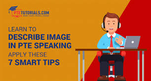 Describe Image In Pte Speaking 7 Smart Working Tips