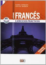 Ejercicios prácticos43 lectures • 6hr 18min. Download Aprende Frances Ejercicios Practicos Cd Aprende Vecchi Pdf Kapilmahesh