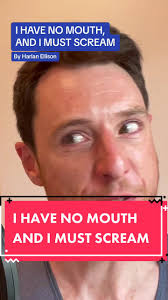 Very robotic read would work for this, but wouldnt be much practise for me  so… #ihavenomouthandimustscream #ihavenomouthbutimustscream  #actingmonologue #actingmonologues #britishvoiceover ...